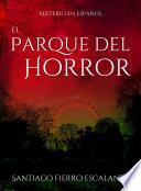libro El Parque Del Horror